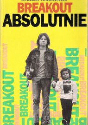 Okładka: Wiesław Królikowski - Breakout Absolutnie