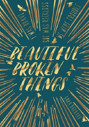 Okładka: Sara Barnard - Beautiful Broken Things
