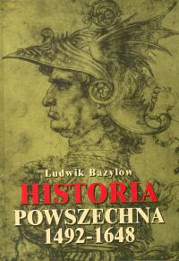 Okładka: Ludwik Bazylow - Historia powszechna 1492-1648