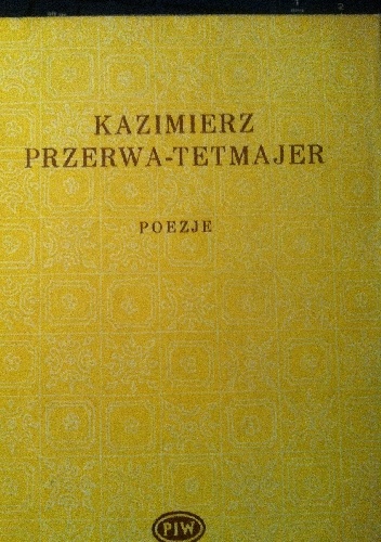 Okładka: Kazimierz Przerwa-Tetmajer - Poezje