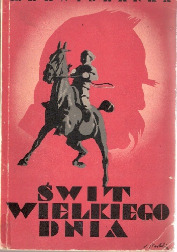 Okładka: Zofia Zawiszanka - Świt wielkiego dnia. Opowieść o dzieciństwie Marszałka Piłsudskiego