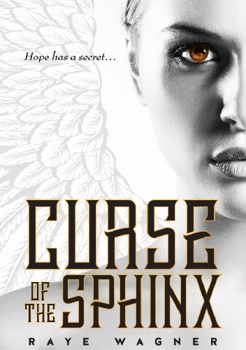 Okładka: Raye Wagner - Curse of the Sphinx