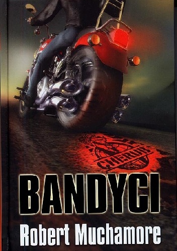 Okładka: Robert Muchamore - Bandyci