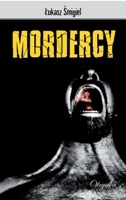 Okładka: Łukasz Śmigiel - Mordercy