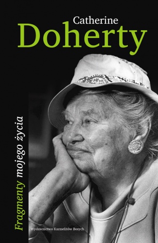 Okładka: Catherine de Hueck Doherty - Fragmenty mojego życia