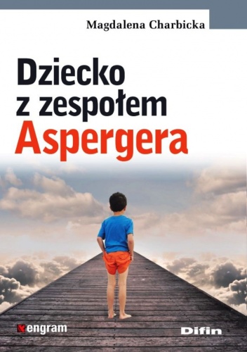 Okładka: Magdalena Charbicka - Dziecko z zespołem Aspergera