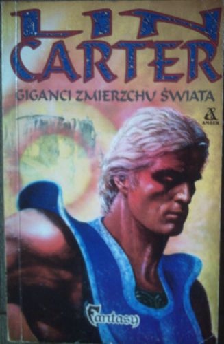 Okładka: Lin Carter - Giganci Zmierzchu Świata