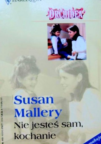 Susan Mallery - Nie jesteś sam, kochanie