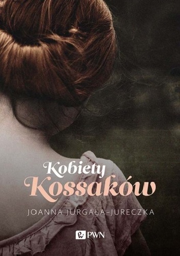 Okładka: Joanna Jurgała-Jureczka - Kobiety Kossaków