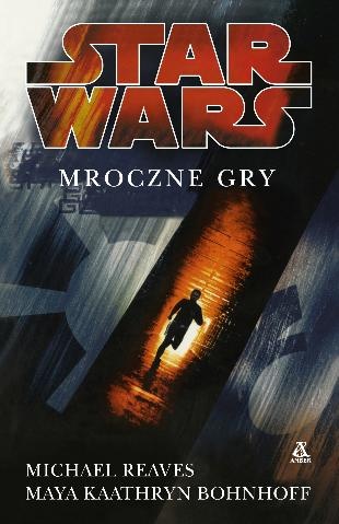 Okładka: Michael Reaves - Mroczne Gry