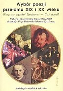Okładka: Alicja Badowska - Wybór poezji przełomu XIX i XX wieku. "Wszystko wypite! Zjedzone! - Cóż dalej?"