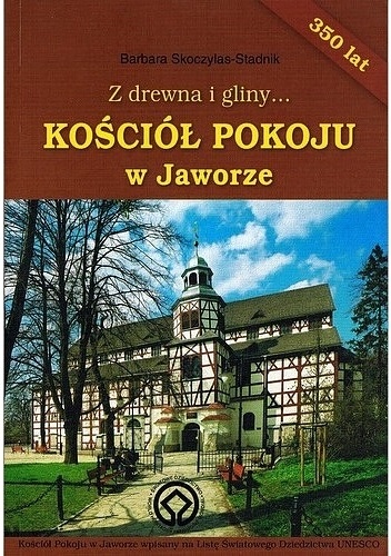 Okładka: Barbara Skoczylas-Stadnik - Kościół Pokoju w Jaworze