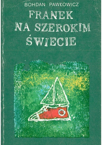 Okładka: Bohdan Pawłowicz - Franek na szerokim świecie