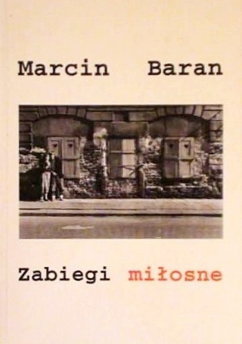 Okładka: Marcin Baran - Zabiegi miłosne