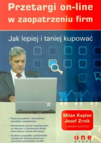 Okładka: Milan Kaplan - Jak lepiej i taniej kupować. Przetargi on-line w zaopatrzeniu firm