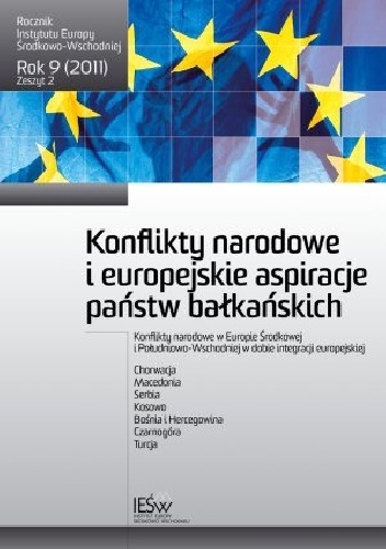 Okładka: Mirosław Filipowicz - Konflikty narodowe i europejskie aspiracje państw bałkańskich
