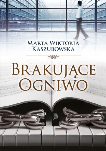 Okładka: Marta Wiktoria Kaszubowska - Brakujące ogniwo