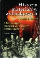 Okładka: George I. Brown - Historia materiałów wybuchowych
