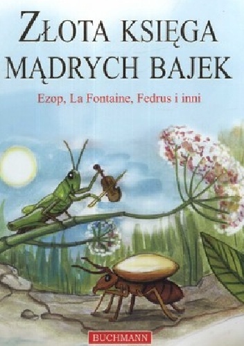 Okładka: Jean de La Fontaine - Złota księga mądrych bajek