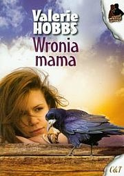 Okładka: Valerie Hobbs - Wronia mama