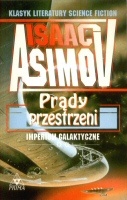 Okładka: Isaac Asimov - Prądy przestrzeni