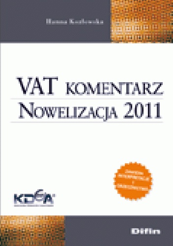 Okładka: Hanna Kozłowska - VAT komentarz. Nowelizacja 2011