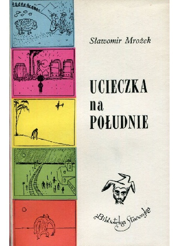 Okładka: Sławomir Mrożek - Ucieczka na południe