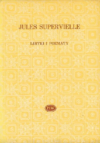 Okładka: Jules Supervielle - Liryki i poematy