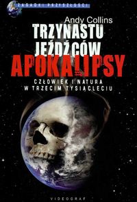 Okładka: A. Collins - Trzynastu jeźdźców Apokalipsy Człowiek i natura.