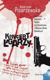 Okładka: Katarzyna Pisarzewska - Koncert łgarzy