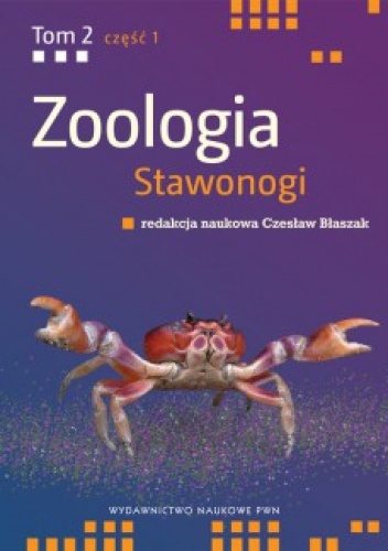 Okładka:  praca zbiorowa - Zoologia. T. 2, cz. 1, Stawonogi: szczękoczułkopodobne i skorupiaki