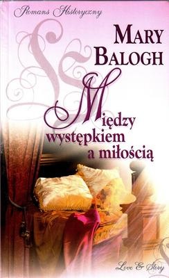 Okładka: Mary Balogh - Między występkiem a miłością