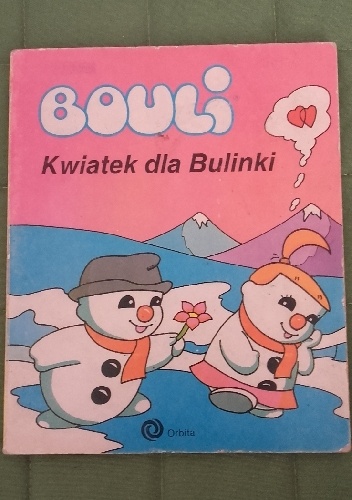 Okładka:  praca zbiorowa - Bouli. Kwiatek dla Bulinki