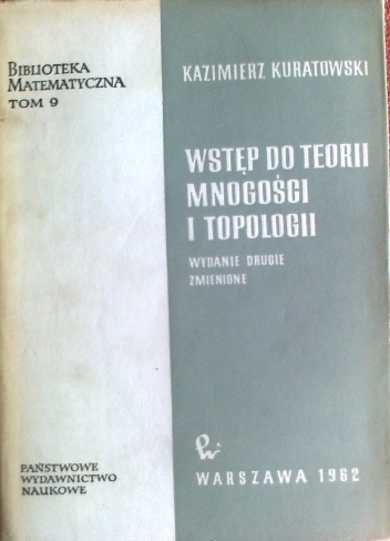 Okładka: Kazimierz Kuratowski - Wstęp do teorii mnogości i topologii