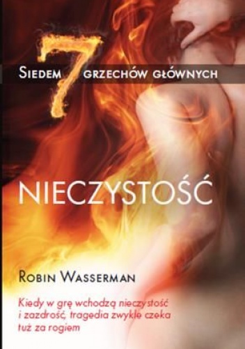 Okładka: Robin Wasserman - Siedem grzechów głównych. Nieczystość