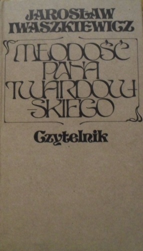 Okładka: Jarosław Iwaszkiewicz - Młodość Pana Twardowskiego. Poemat