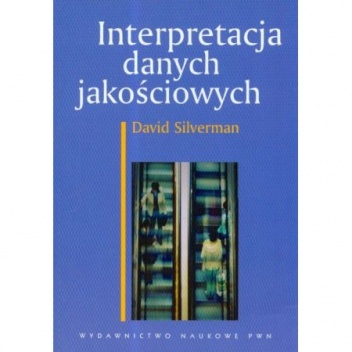 Okładka: David Silverman - Interpretacja danych jakościowych