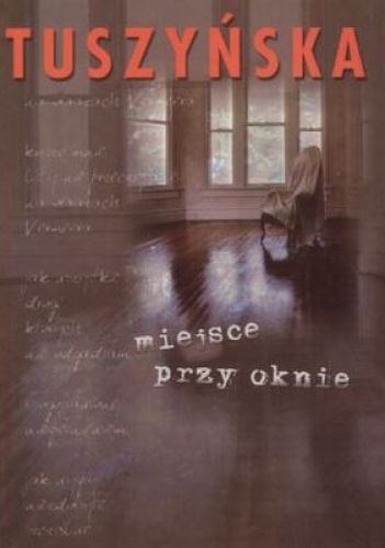 Okładka: Agata Tuszyńska - Miejsce przy oknie