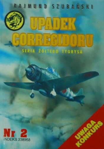 Okładka: Rajmund Szubański - Upadek Corregidoru