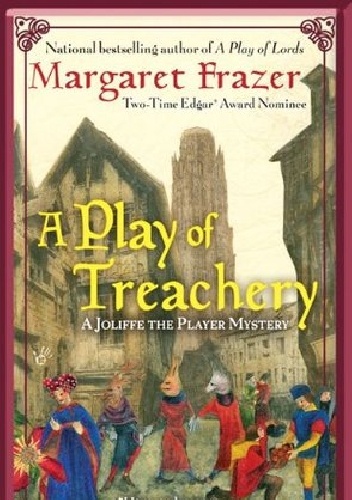 Okładka: Margaret Frazer - A Play of Treachery