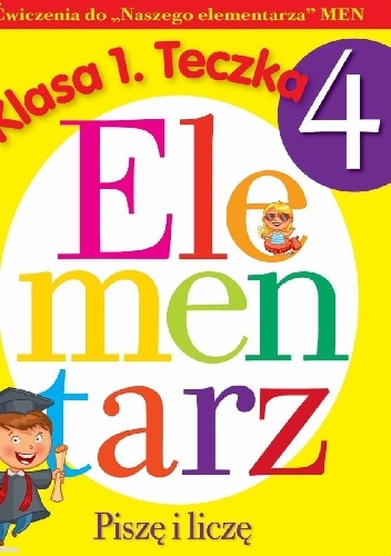 Okładka: Anna Wiśniewska - Piszę i liczę. Elementarz. Klasa 1 teczka 4