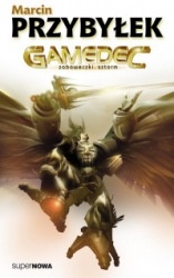 Okładka: Marcin Przybyłek - Gamedec. Zabaweczki. Sztorm