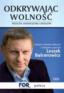 Okładka: Leszek Balcerowicz - Odkrywając wolność. Przeciw zniewoleniu umysłów