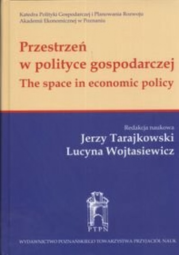 Okładka: Jerzy Tarajkowski - Przestrzeń w polityce gospodarczej