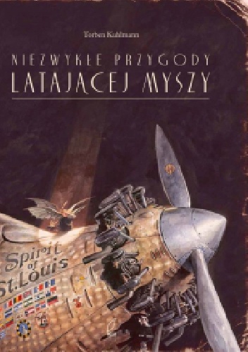 Okładka: Torben Kuhlmann - Niezwykłe przygody latającej myszy