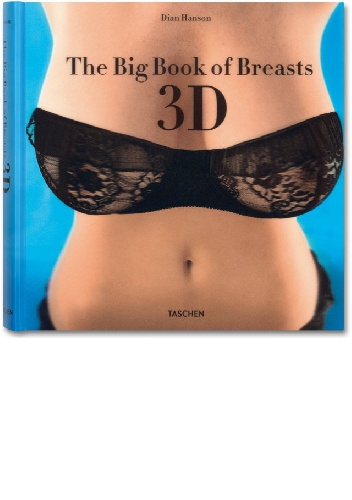 Okładka: Dian Hanson - The Big Book of Breasts 3D