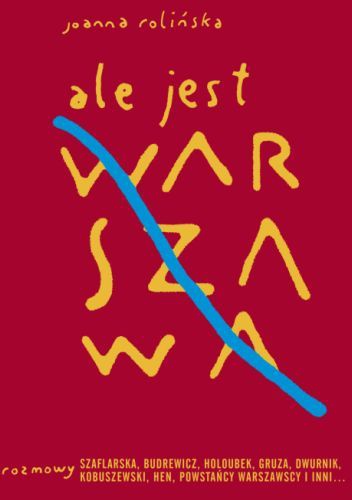Okładka: Joanna Rolińska - Ale jest Warszawa