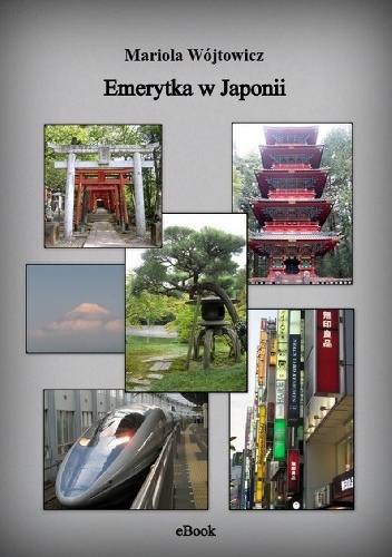 Okładka: Mariola Wójtowicz - Emerytka w Japonii