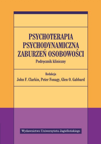 Okładka: Glen O. Gabbard - Psychoterapia psychodynamiczna zaburzeń osobowości