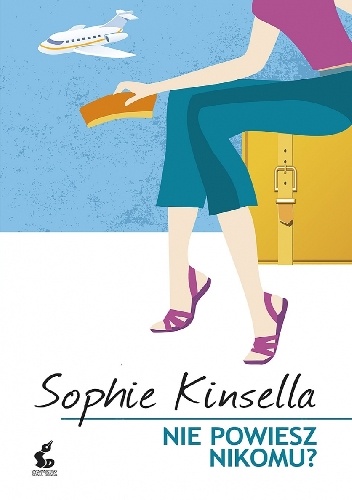 Okładka: Sophie Kinsella - Nie powiesz nikomu?